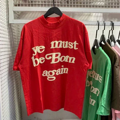 Ye Must Be Born Again T-shirt