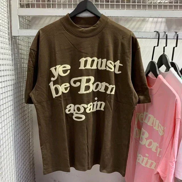 Ye Must Be Born Again T-shirt