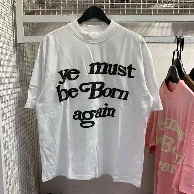 Ye Must Be Born Again T-shirt