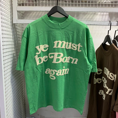 Ye Must Be Born Again T-shirt