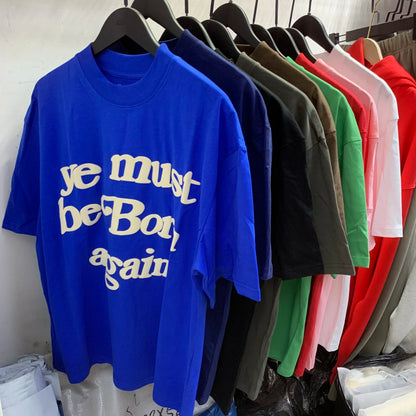 Ye Must Be Born Again T-shirt