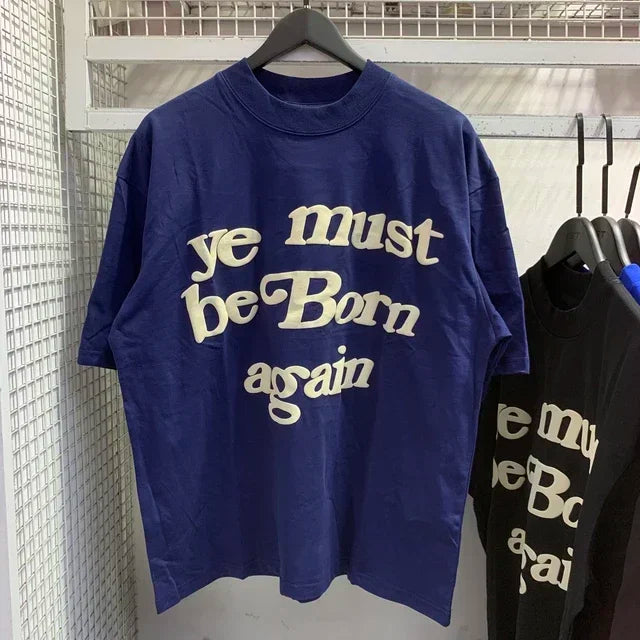 Ye Must Be Born Again T-shirt