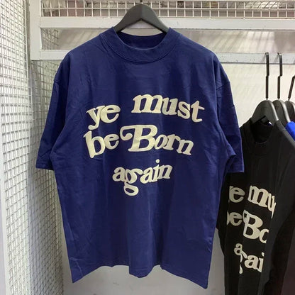Ye Must Be Born Again T-shirt