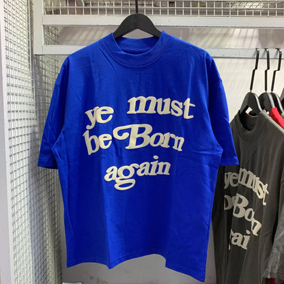 Ye Must Be Born Again T-shirt